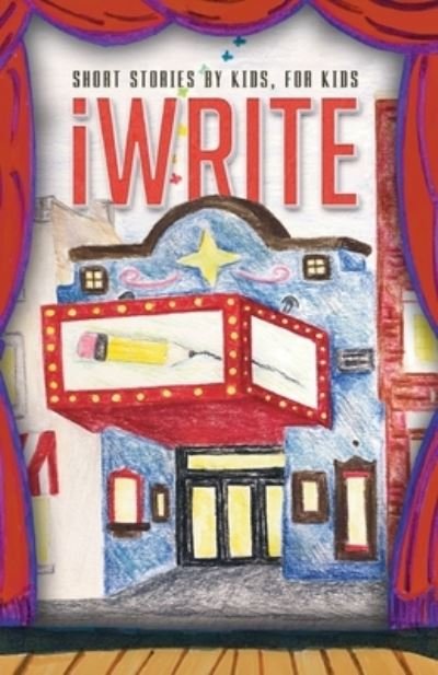 Cover for Iwrite · I Write Short Stories by Kids for Kids Vol. 12 (Taschenbuch) (2021)