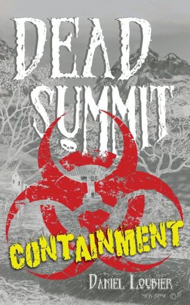 Cover for Daniel Loubier · Dead Summit : Containment (Paperback Book) (2018)