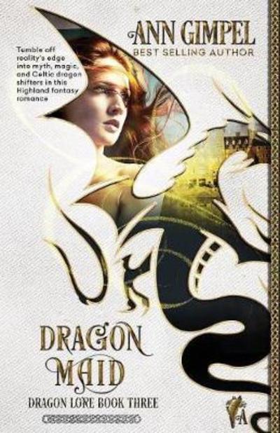 Cover for Ann Gimpel · Dragon Maid: Highland Fantasy Romance - Dragon Lore (Pocketbok) (2018)