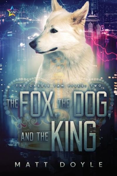 Cover for Matt Doyle · The Fox, the Dog, and the King (Paperback Book) (2018)