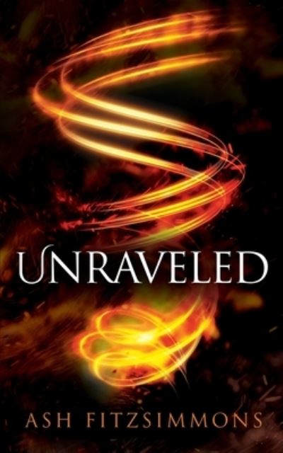 Cover for Ash Fitzsimmons · Unraveled: Stranger Magics, Book Seven - Stranger Magics (Pocketbok) (2020)