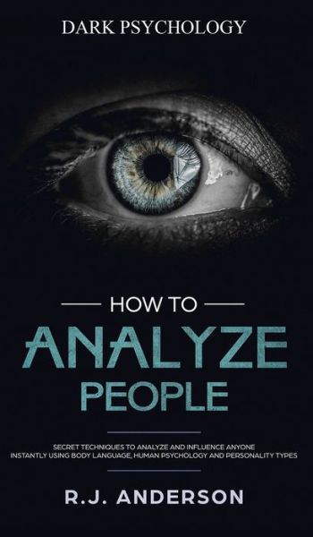 How to Analyze People - James Anderson - Bøker - SD Publishing LLC - 9781951754150 - 26. oktober 2019