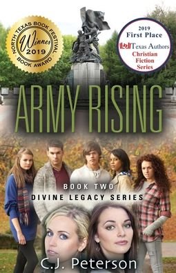 Army Rising: Divine Legacy Series, Book 2 - Divine Legacy - C J Peterson - Livros - Texas Sisters Press, LLC - 9781952041150 - 21 de março de 2020