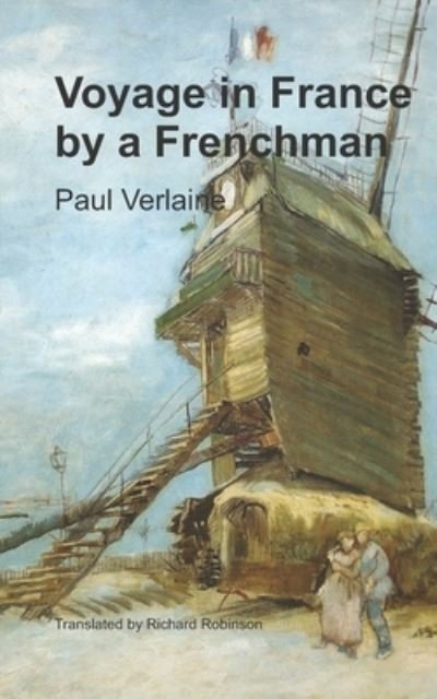 Cover for Paul Verlaine · Voyage in France by a Frenchman (Paperback Book) (2021)
