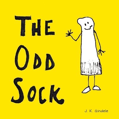 Cover for J. K. Gindele · Odd Sock (Book) (2023)