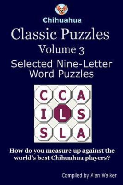 Cover for Alan Walker · Chihuahua Classic Puzzles Volume 3 (Paperback Bog) (2017)