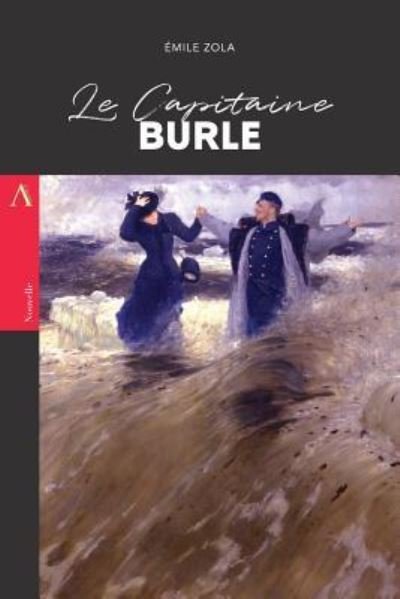 Cover for Emile Zola · Le Capitaine Burle (Paperback Book) (2017)
