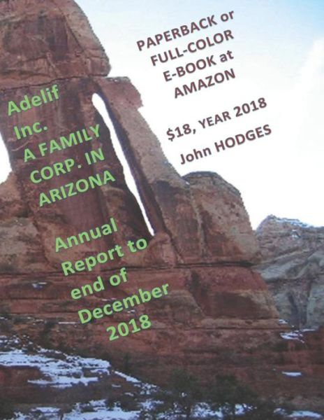 Cover for J Anomdeplume · Adelif Inc. A FAMILY CORP. IN ARIZONA Annual Report to end of December 2018 (Paperback Book) (2019)