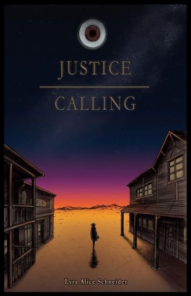Cover for Lyra Alice Schneider · Justice Calling (Pocketbok) (2018)