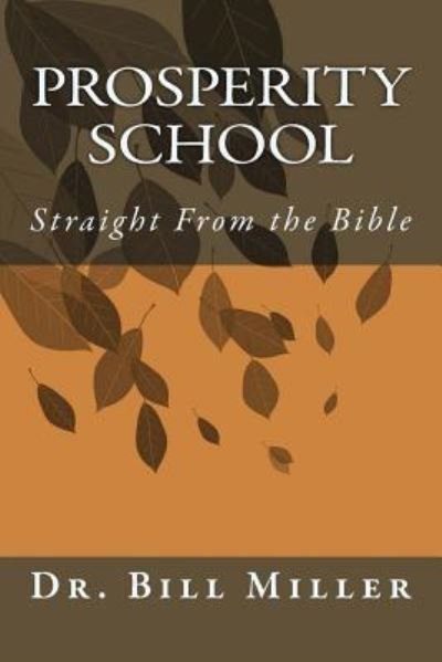 Cover for Bill Miller · Prosperity School (Paperback Bog) (2018)