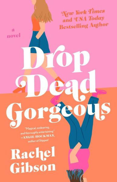 Cover for Rachel Gibson · Drop Dead Gorgeous (Paperback Bog) (2022)