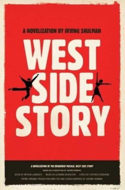 West Side Story - Irving Shulman - Books - Gallery Books - 9781982147150 - November 16, 2021