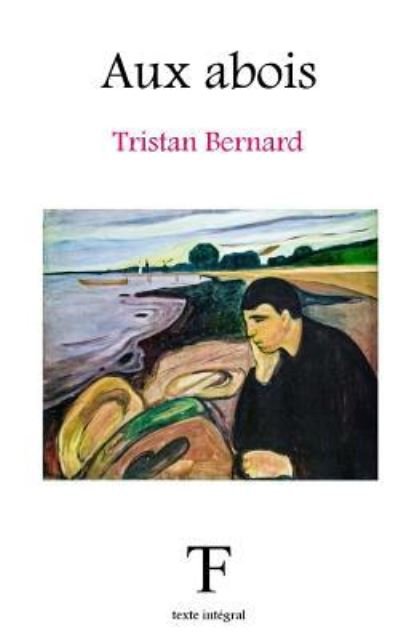 Cover for Tristan Bernard · Aux abois (Paperback Bog) (2018)