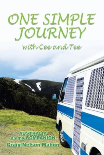 Cover for Craig Nelson Mahon · One Simple Journey with Cee and Tee (Paperback Book) (2020)
