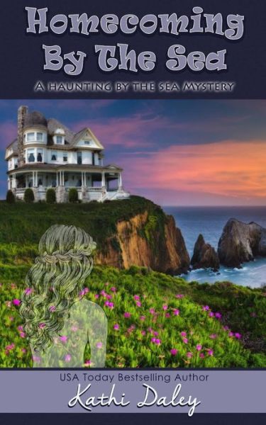 Cover for Kathi Daley · Homecoming by the Sea (Pocketbok) (2018)