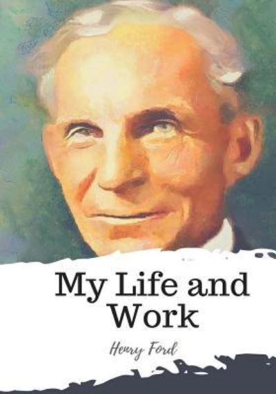 Cover for Mrs Henry Ford · My Life and Work (Paperback Book) (2018)