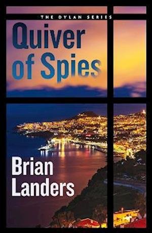 Cover for Brian Landers · Quiver of Spies - The Dylan Series (Paperback Bog) (2023)