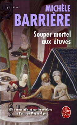 Cover for Barriere · Souper Mortel Aux Etuves (Ldp Policiers) (French Edition) (Paperback Book) [French edition] (2009)