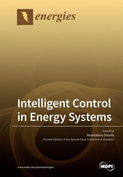 Cover for Anastasios Dounis · Intelligent Control in Energy Systems (Paperback Book) (2019)