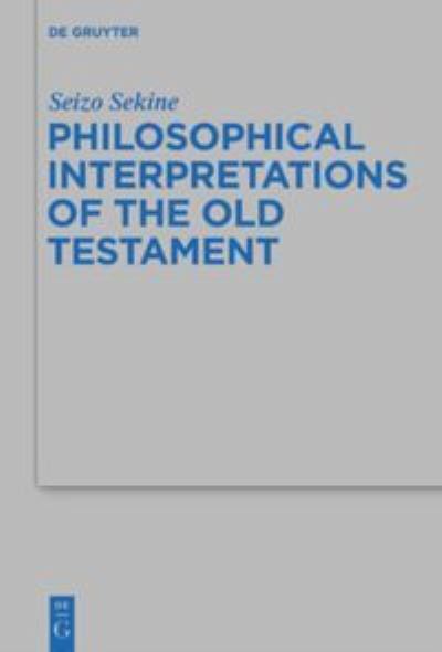Cover for Seizo Sekine · Philosophical Interpretations of the Old Testament (Book) (2014)