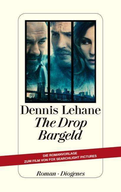 The Drop - Bargeld - Lehane - Libros -  - 9783257069150 - 