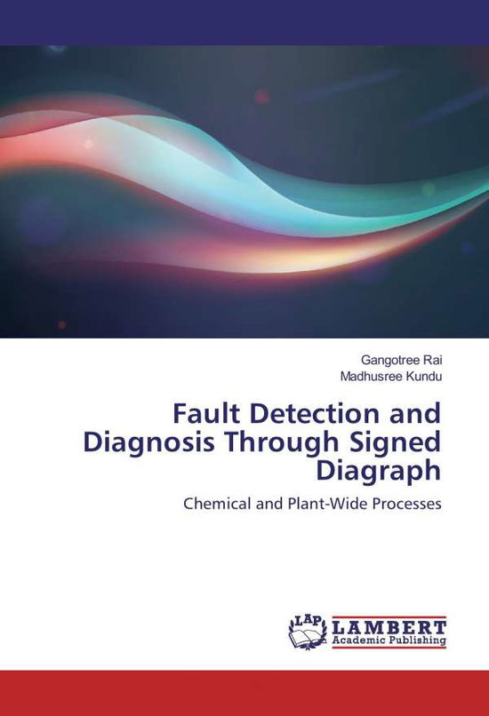 Fault Detection and Diagnosis Throu - Rai - Książki -  - 9783330331150 - 