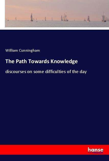 Cover for Cunningham · The Path Towards Knowledge (Bok)