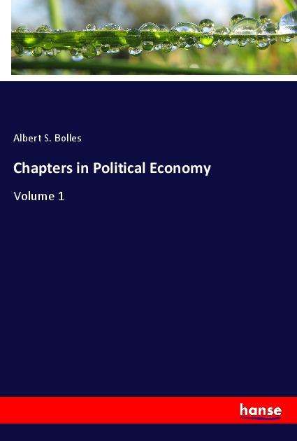 Cover for Bolles · Chapters in Political Economy (Book)