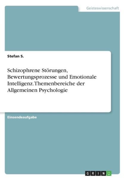 Schizophrene Störungen, Bewertungspr - S. - Livros -  - 9783346169150 - 