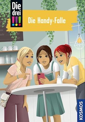 Die drei !!!, 1, Die Handy-Falle - Maja von Vogel - Bøger - Kosmos - 9783440177150 - 17. februar 2023