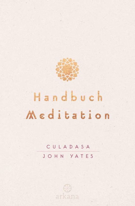 Handbuch Meditation - Yates - Livros -  - 9783442342150 - 