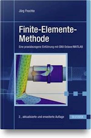 Cover for Jörg Frochte · Finite-Elemente-Methode (Taschenbuch) (2021)