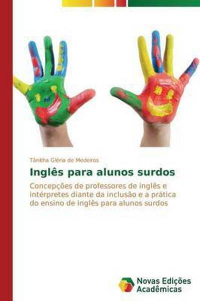 Cover for Medeiros Tanitha Gleria De · Ingles Para Alunos Surdos (Pocketbok) (2015)