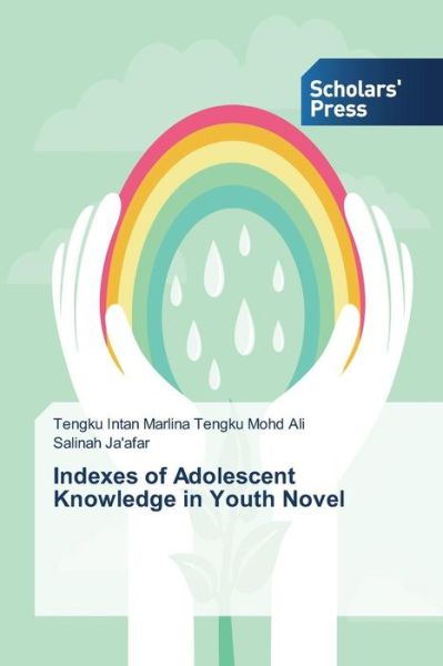 Cover for Tengku Mohd Ali Tengku Intan Marlina · Indexes of Adolescent Knowledge in Youth Novel (Paperback Bog) (2015)