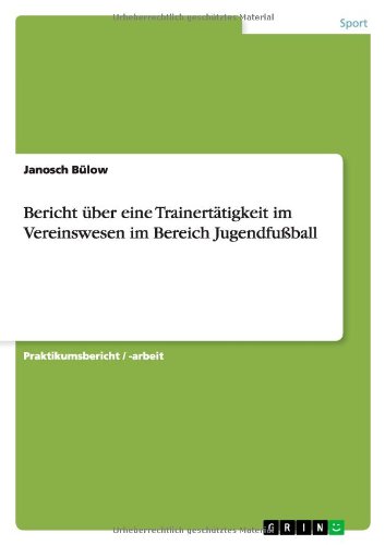 Cover for Bülow · Bericht über eine Trainertätigkei (Book) [German edition] (2013)