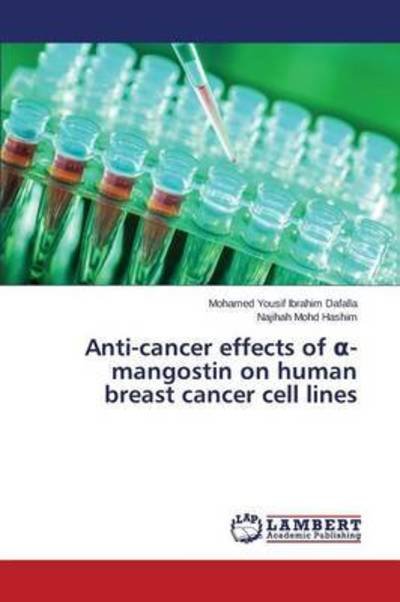 Cover for Dafalla · Anti-cancer effects of _-mangos (Buch) (2015)
