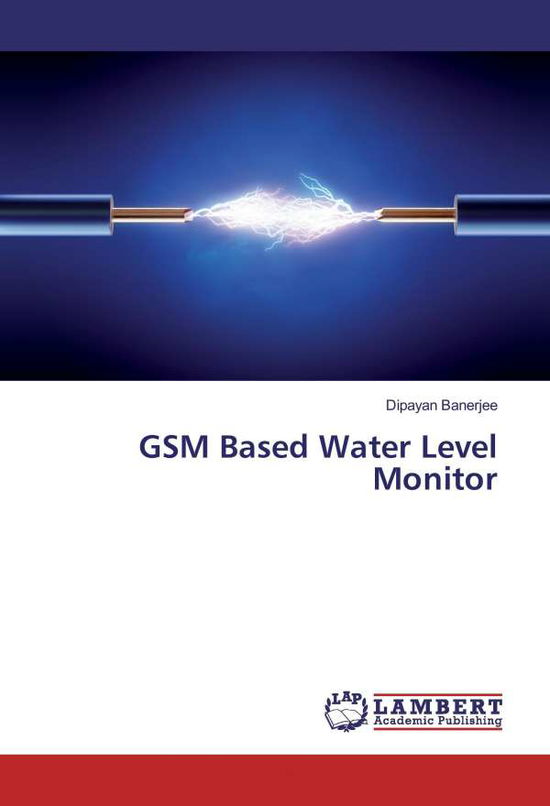 Cover for Banerjee · GSM Based Water Level Monitor (Book)