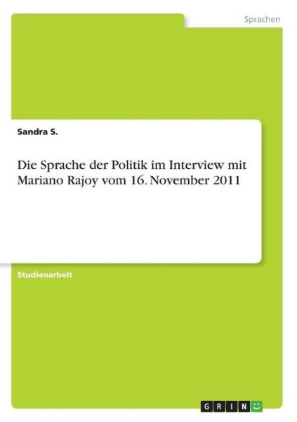 Cover for S. · Die Sprache der Politik im Interview (Book)
