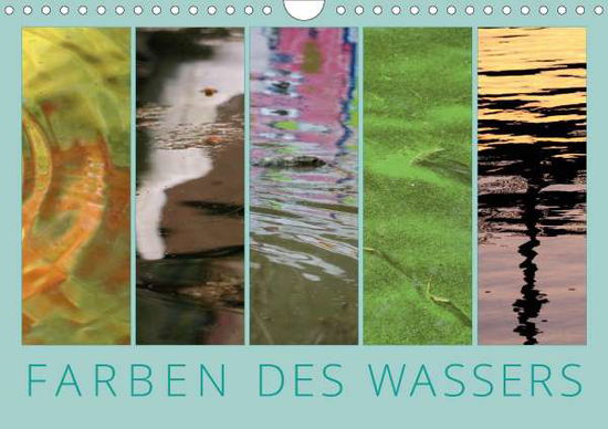 Cover for Sachse · Farben des Wassers (Wandkalender (Book)