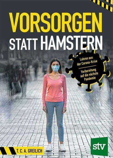 Cover for Greilich · Vorsorgen statt Hamstern (Bok)