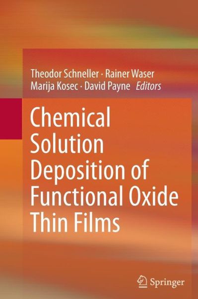 Cover for Chemical Solution Deposition of Functional Oxide Thin Films (Paperback Book) [Softcover reprint of the original 1st ed. 2013 edition] (2016)