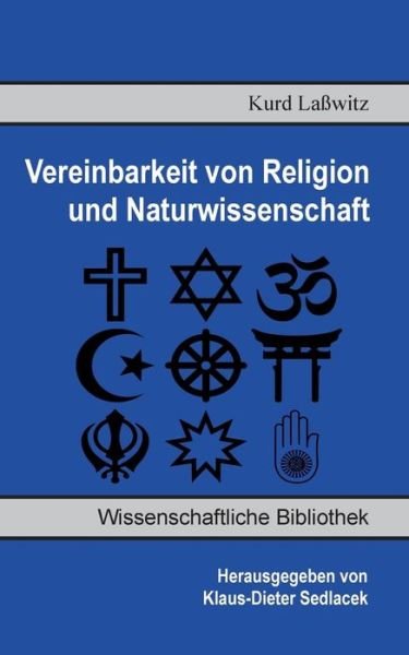 Cover for Kurd Lasswitz · Vereinbarkeit Von Religion Und Naturwissenschaft (Taschenbuch) [German edition] (2021)