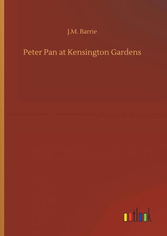 Cover for Barrie · Peter Pan at Kensington Gardens (Bog) (2019)