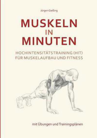 Cover for Gießing · Muskeln in Minuten (Buch) (2016)