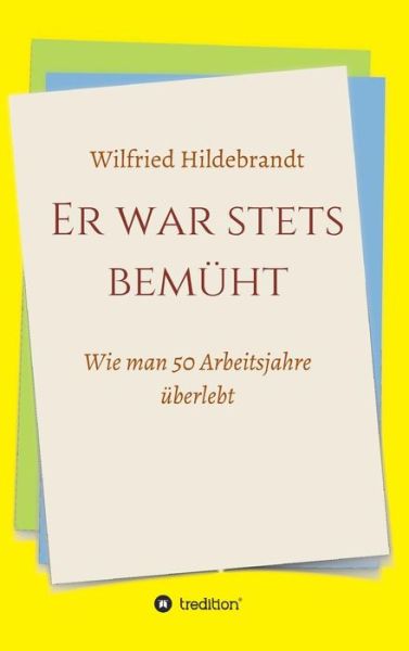 Cover for Hildebrandt · Er war stets bemüht (Book) (2018)