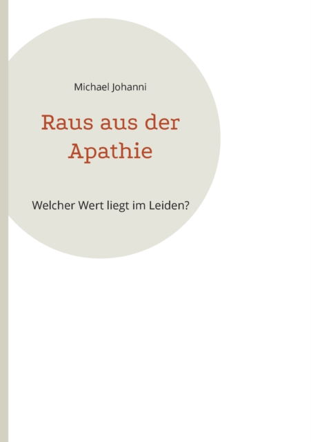 Cover for Michael Johanni · Raus aus der Apathie (Paperback Book) (2021)