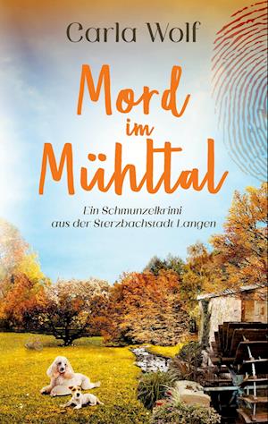 Cover for Carla Wolf · Mord im Mühltal (Book) (2024)
