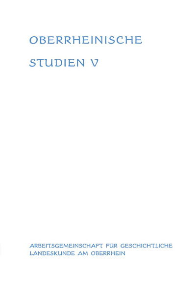 Cover for Hansmartin Schwarzmaier · Landesgeschichte Und Zeitgeschichte: Kriegsende 1945 Und Demokratischer Neubeginn Am Oberrhein, Band V (Paperback Book) [Softcover Reprint of the Original 1st 1980 edition] (1980)