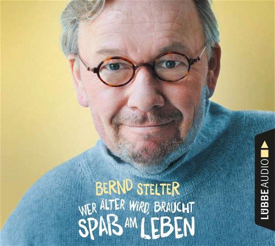 Cover for Bernd Stelter · Wer älter Wird (CD) (2022)
