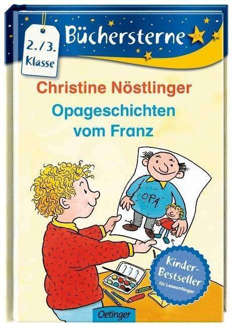 Cover for Christine Nostlinger · Opageschichten vom Franz (Hardcover Book) (2014)